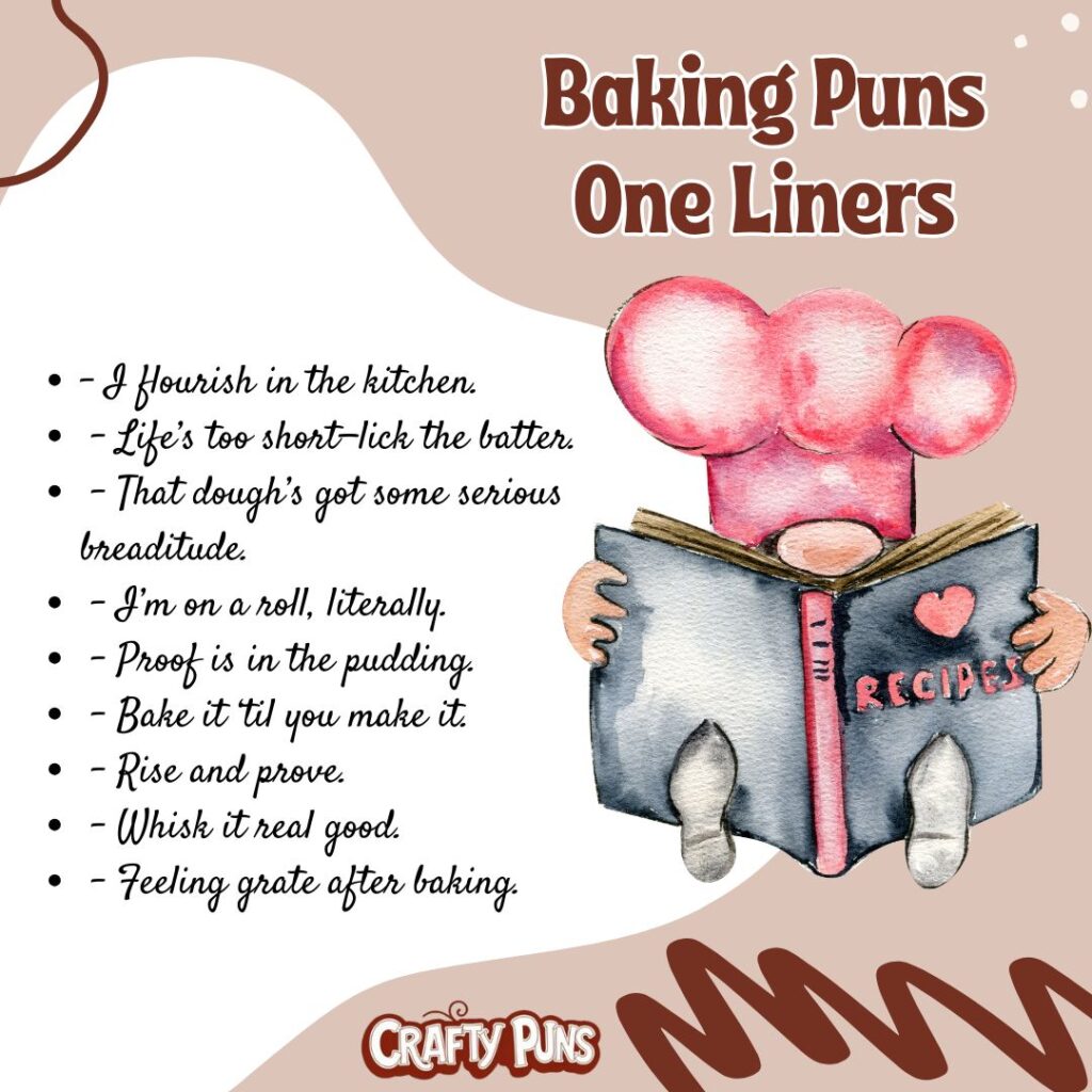 Baking Puns One Liners