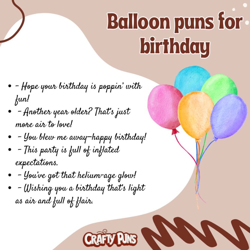 Balloon puns for birthday