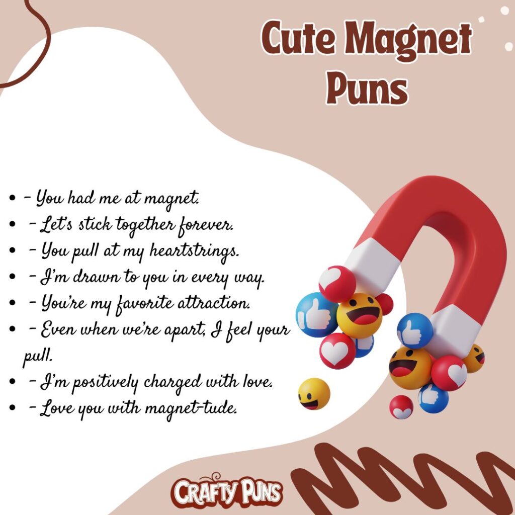 Cute Magnet Puns