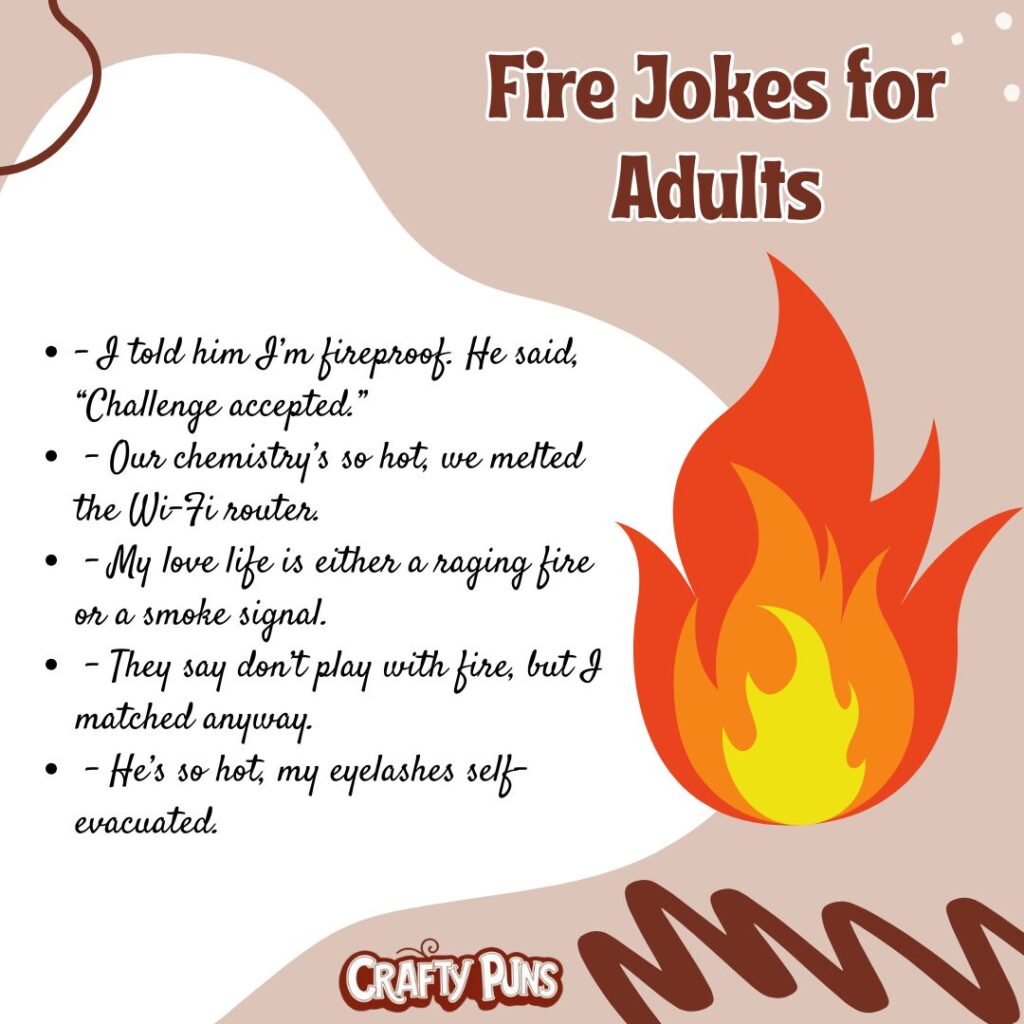 Fire Jokes for Adults