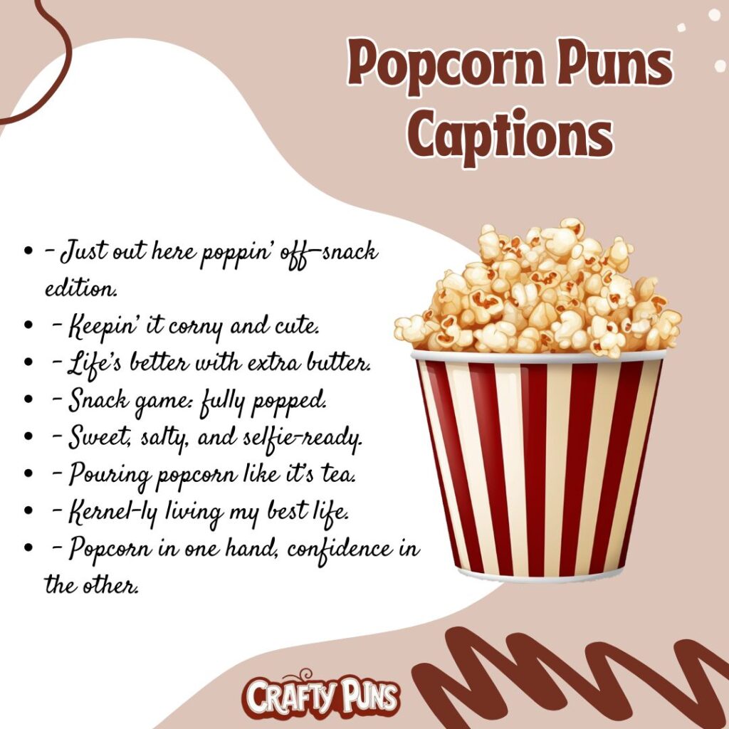 Popcorn Puns Captions