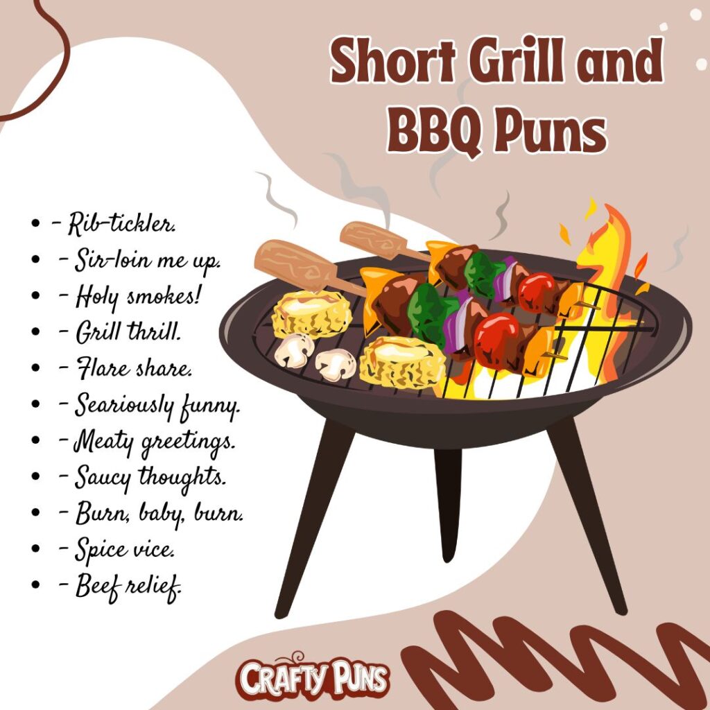 Short Grill and BBQ Puns