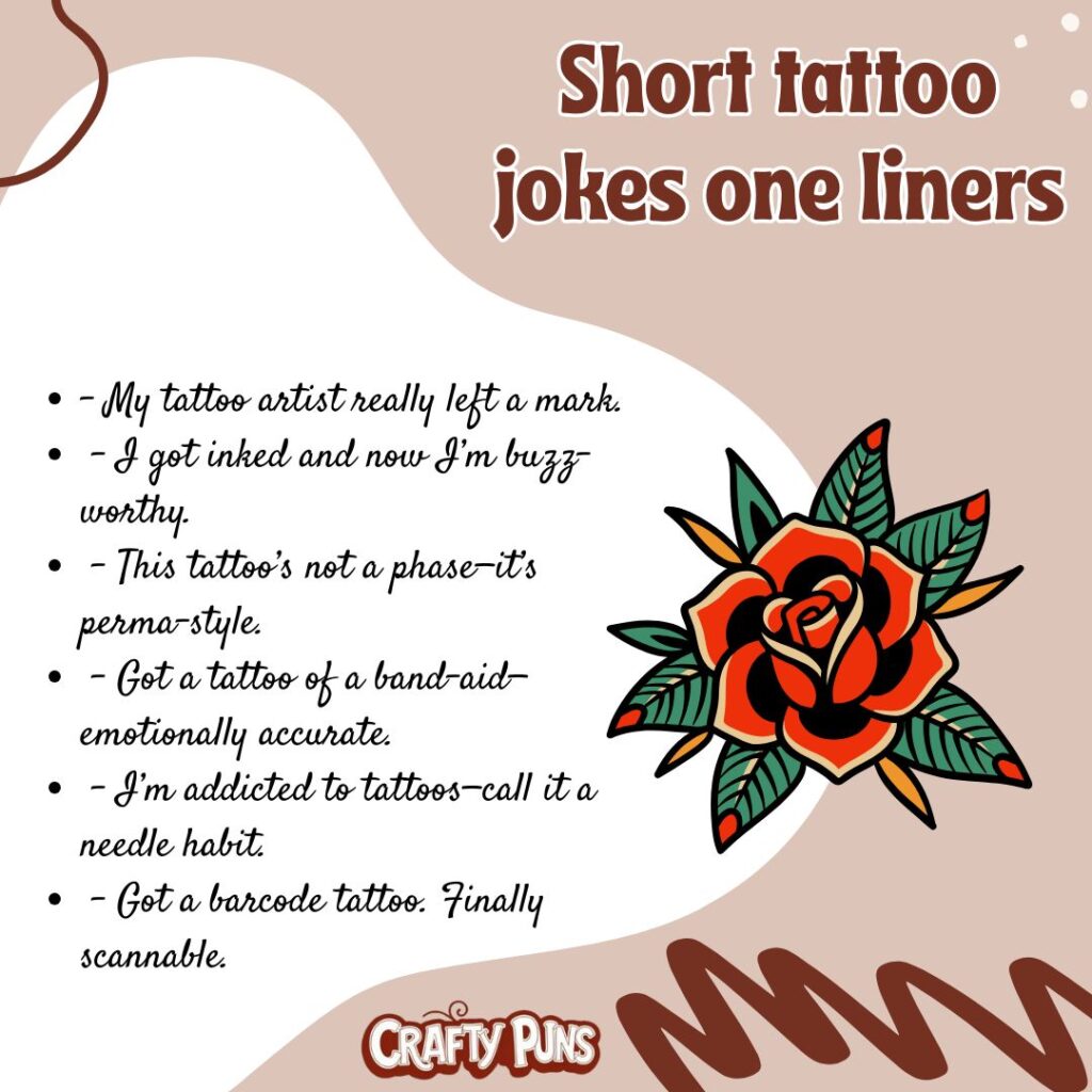 Short tattoo jokes one liners