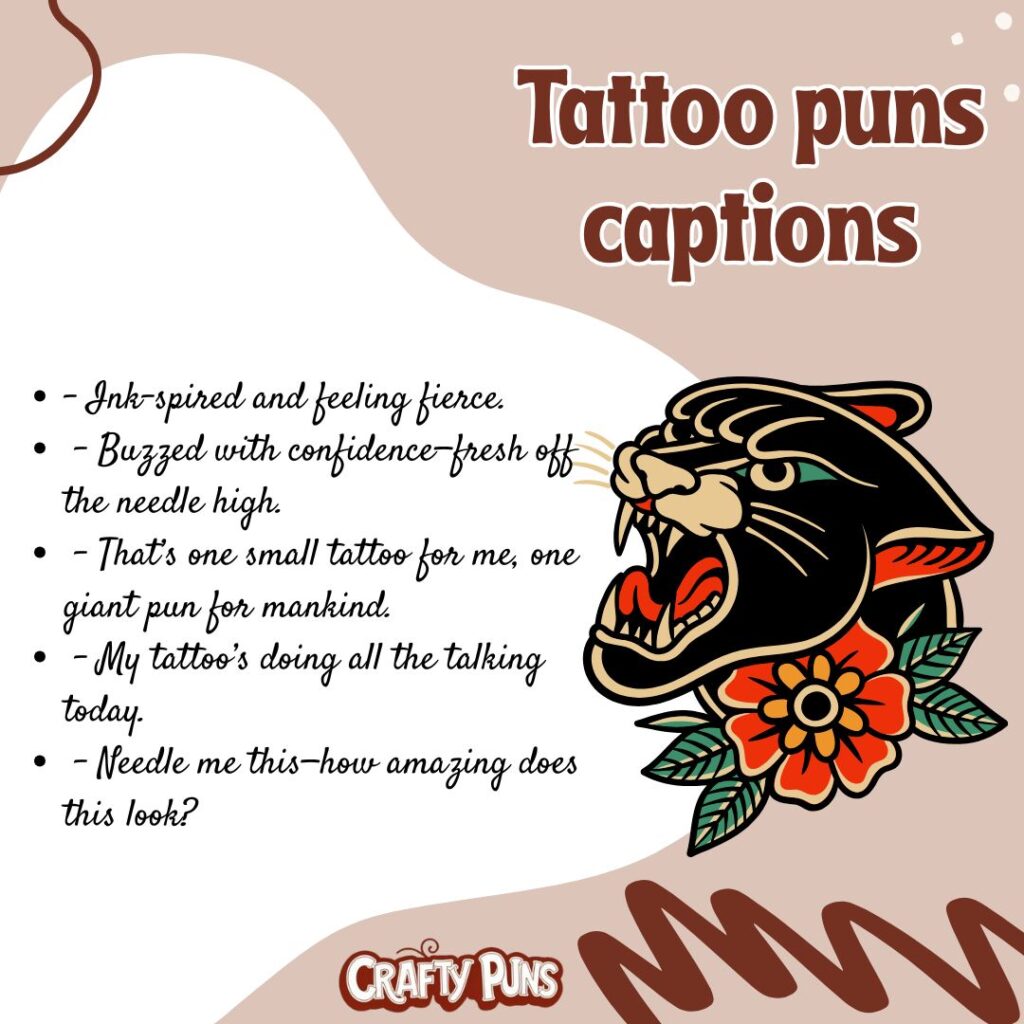 Tattoo puns captions