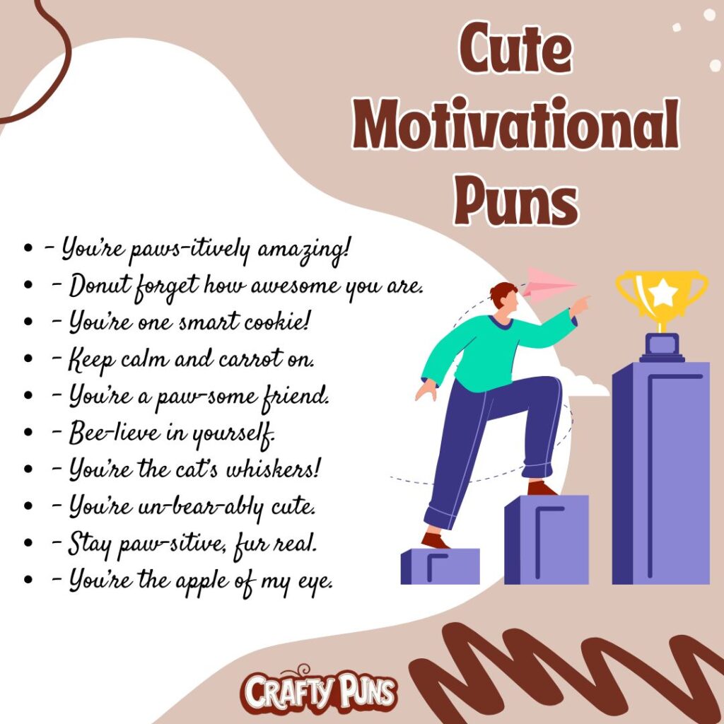 Cute Motivational Puns