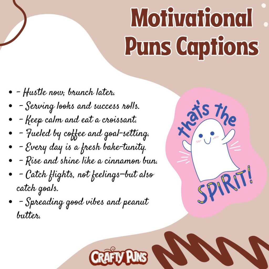 Motivational Puns Captions
