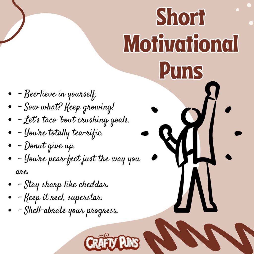 Short Motivational Puns
