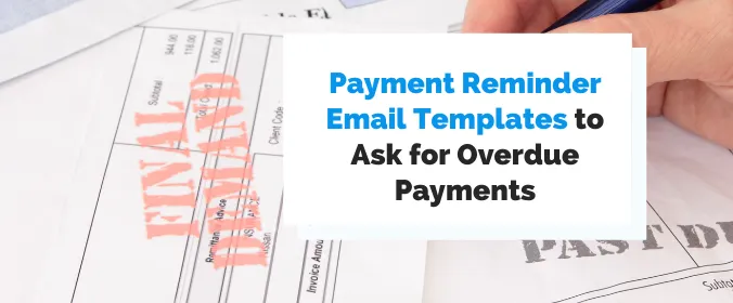 Mastering the Art of Writing an Overdue Payment Reminder Email